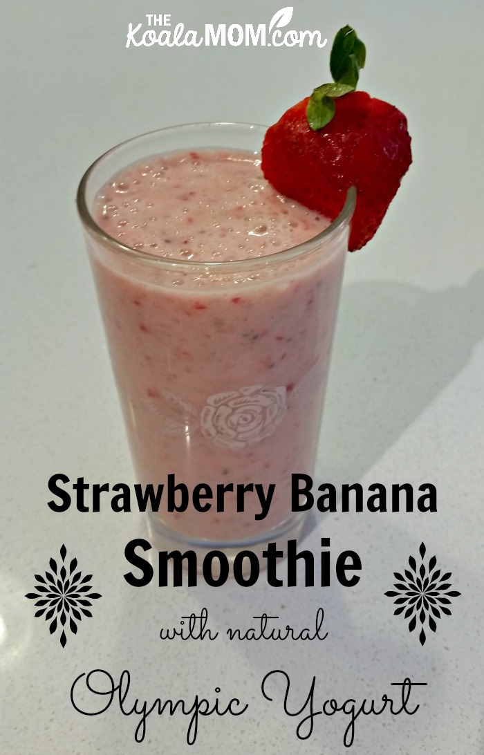 Strawberry Banana Smoothie with Natural Oympic Smoothie