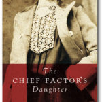 The Chief Factor's Daughter by Vanessa Winn