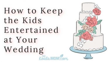 How to Keep the Kids Entertained at Your Wedding