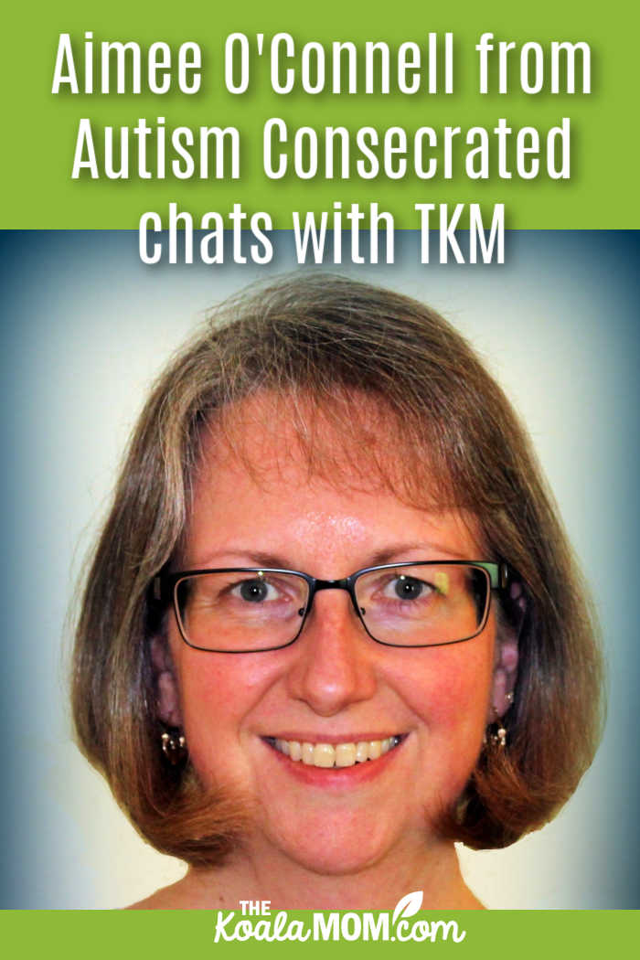 Aimee O'Connell from Autism Consecrated chats with TKM. Photo of Aimee via the Autism Consecrated website.
